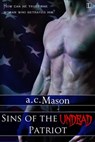 Sins of the Undead Patriot - a.c. Mason - 9781616504113