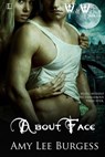 About Face - Amy Lee Burgess - 9781616504502