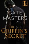 The Griffin's Secret - Cate Masters - 9781616507053