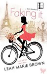 Faking It - Leah Marie Brown - 9781616508135