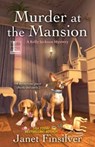 Murder at the Mansion - Janet Finsilver - 9781616509323