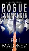 Rogue Commander - Leo J. Maloney - 9781616509798