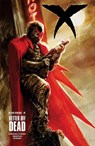 X Volume 4: Better Off Dead - SWIERCZYNSKI,  Duane - 9781616555993