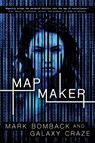 Mapmaker - Mark Bomback ; Galaxy Craze - 9781616953508