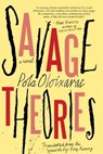 Savage Theories - Pola Oloixarac - 9781616957360
