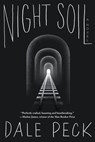 Night Soil - Dale Peck - 9781616957810