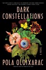 Dark Constellations - Pola Oloixarac - 9781616959234