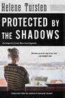 Protected by the Shadows - Helene Tursten - 9781616959739