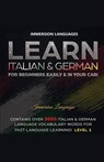 Learn Italian & German For Beginners Easily & In Your Car! Bundle! 2 Books In 1! - Immersion Languages - 9781617044823