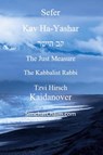 Sefer Kav HaYashar - Rabbi Tzvi Hirsch Kaidanover - 9781617045882