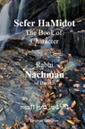 Sefer HaMidot - The Book of Character - Rabbi Nachman Of Breslov - 9781617045905