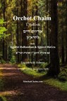 Orchot Chaim L'HaRosh [English with Hebrew] - Rabbeinu Asher Ben Yehiel - 9781617046490
