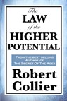 The Law of the Higher Potential - Robert Collier - 9781617200045