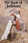 The Book of Jubilees - Robert Henry Charles ; R H Charles - 9781617201844