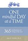 One Mindful Day at a Time - Dr. Alan Wolfelt - 9781617222634