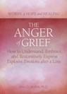 The Anger of Grief - Alan D Wolfelt - 9781617223136