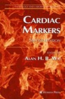 Cardiac Markers - Alan H. B. Wu - 9781617373190
