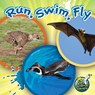 Run, Swim, Fly - Julie K. Lundgren - 9781617419225