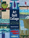 Art Quilt Collage - Deborah Boschert - 9781617452840