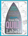 Best-Ever Iron-On Quilt Labels -  - 9781617456978