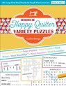 More Happy Quilter Variety Puzzles-Volume 3 - Gailen Runge - 9781617459801