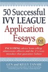 50 Successful Ivy League Application Essays - Gen Tanabe ; Kelly Tanabe - 9781617601804