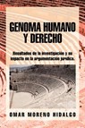 Genoma Humano y Derecho - Omar Moreno Hidalgo - 9781617645518
