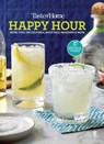 Taste of Home Happy Hour Mini Binder: More Than 100+ Cocktails, Mocktails, Munchies & More - Taste of Home - 9781617657382