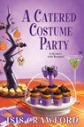 A Catered Costume Party - Isis Crawford - 9781617733383