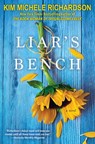 Liar's Bench - Kim Michele Richardson - 9781617737343