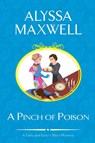 A Pinch Of Poison - Alyssa Maxwell - 9781617738364