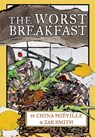 The Worst Breakfast - China Mieville - 9781617754869
