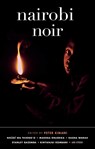 NAIROBI NOIR - Peter Kimani - 9781617757549