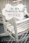 As My Parents Age - RUCHTI,  Cynthia - 9781617957529