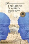 A Philosophy of Havruta - Elie Holzer ; Orit Kent - 9781618113856