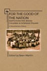 For the Good of the Nation - Sean Martin - 9781618119810