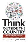 Think Outside the Country - John Yunker - 9781618220493