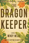 The Dragon Keeper - Mindy Mejia - 9781618220646