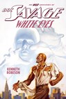 Doc Savage: White Eyes - Lester Dent - 9781618271488
