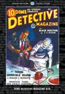 Dime Detective Magazine #14 - Frederick Nebel ; Erle Stanley Gardner ; T. T. Flynn - 9781618278487
