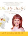 Oh, My Body! - GERBER,  Luz Delia - 9781618350459