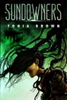 Sundowners - Tonia Brown - 9781618683113