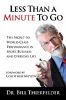 Less Than a Minute to Go - Bill Thierfelder - 9781618906243