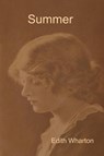 Summer - Edith Wharton - 9781618951953