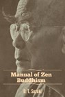 Manual of Zen Buddhism - Daisetz Teitaro Suzuki - 9781618957115