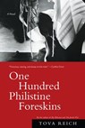 One Hundred Philistine Foreskins - Tova Reich - 9781619022041
