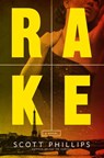 Rake - Scott Phillips - 9781619022218