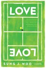 Love Love - Sung J. Woo - 9781619026759