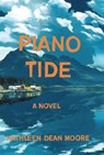 Piano Tide - Kathleen Dean Moore - 9781619028708