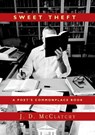 Sweet Theft - J. D. Mcclatchy - 9781619029088